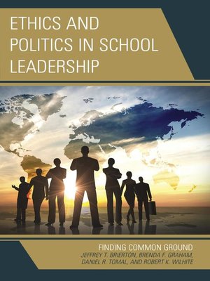 cover image of Ethics and Politics in School Leadership